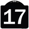 Signmission Sign with Number 17 Heavy-Gauge Aluminum Architectural Sign, 18" x 18", BW-1818-22905 A-DES-BW-1818-22905 - alternate 1